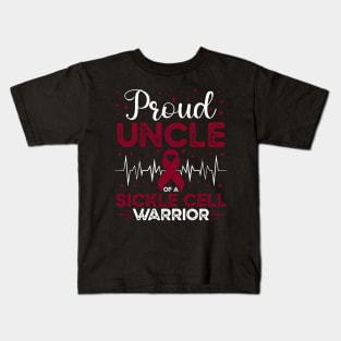 Proud Uncle Of A Sickle Cell Warrior Sickle Cell Awareness Kids T-Shirt